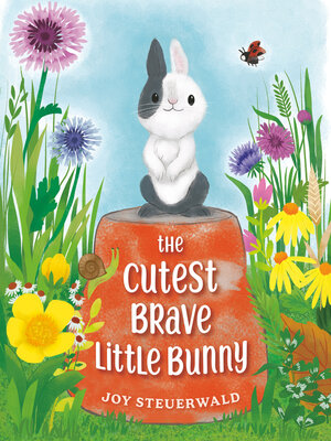 cover image of The Cutest Brave Little Bunny